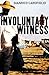 Involuntary Witness (Guido ...