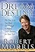 From Dream to Destiny by Robert  Morris
