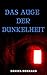 Das Auge der Dunkelheit: Mystery-Thriller (German Edition)