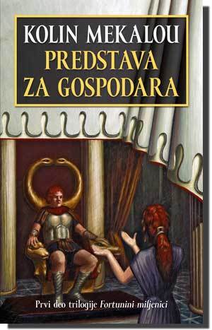 Fortunini miljenici - Predstava za gospodara (Gospodari Rima #3.1)