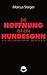 Die Hoffnung ist ein Hundesohn (German Edition)