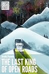 The Last King of Open Roads (A Short Story)