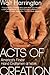 Acts of Creation: America's...