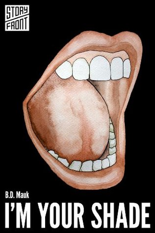 I'm Your Shade (A Short Story) (Kindle Single)