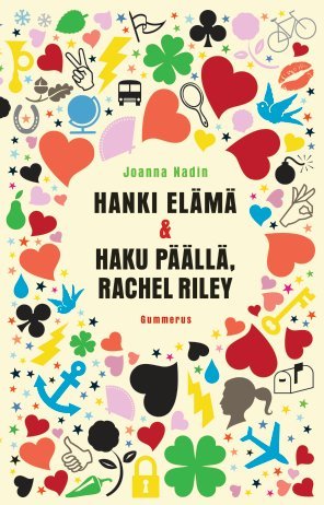 Hanki elämä & Haku päällä, Rachel Riley
