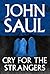Cry for the Strangers by John Saul