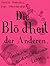Die Blödheit der Anderen: Geschichten aus dem fast normalen Leben (German Edition)