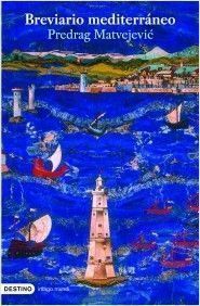Portada de Breviario Mediterráneo, de Predrag Matvejević