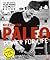 PALEO power for life: Paleo - Steinzeit Diät: ohne Hunger abnehmen, fit und schlank werden - Power for Life. 115 Rezepte aus der modernen Steinzeitküche ... Glutenfrei und laktosefrei. (German Edition)