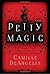 Petty Magic: Being the Memo...