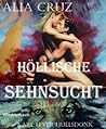Höllische Sehnsucht (German Edition)