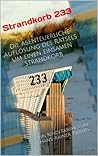 Strandkorb 233 - Die abenteuerliche Auflösung des Rätsels um einen einsamen Strandkorb: Ein Kinderkrimi von Hans-Rainer Riekers (German Edition)