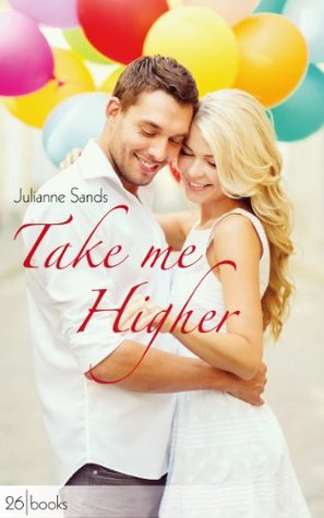Take me Higher (Kindle Edition)