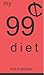 my 99 Cent Diet (my 99 cents Book 1)