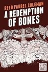 A Redemption of Bones A Redemption of Bones