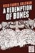 A Redemption of Bones