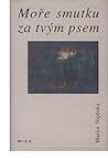 Moře smutku za tvým psem