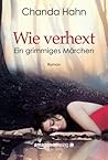 Wie verhext by Chanda Hahn