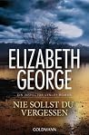 Nie sollst du vergessen by Elizabeth  George