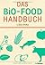 Das bio-food Handbuch