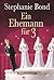 Ein Ehemann für 3 (German Edition)