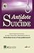 Antidote to Suicide by Muhammad Ilyas 'Attar Qadri...