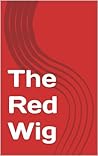 The Red Wig