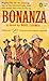 Bonanza by Noel Loomis