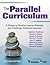 The Parallel Curriculum: A Design to Develop Learner Potential and Challenge Advanced Learners