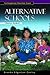 Alternative Schools: A Reference Handbook (Contemporary Education Issues)