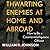 Thwarting Enemies at Home a...