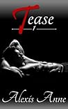 Tease: Volume 1