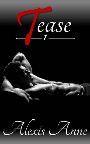 Tease: Volume 1 (Tease #1)
