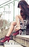 Fairy Tale Fail by Mina V. Esguerra