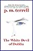 The White Devil of Dublin (Ryan O'Clery Suspense #2)