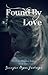 Found By Love (Porter Kingston, #2)