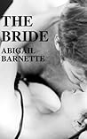 The Bride by Abigail Barnette