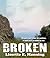 Broken (Closure, #2)