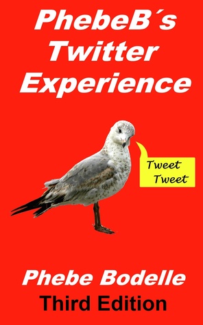 PhebeB's Twitter Experience