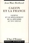 Calvin et la France  by Jean-Marc Berthoud