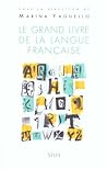 Le grand livre de la langue française
