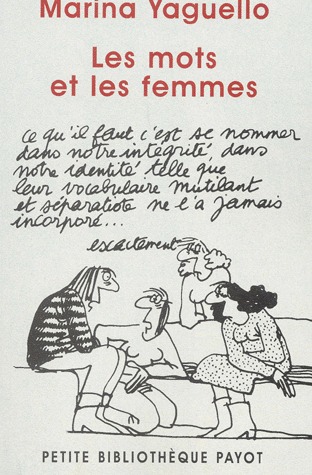 Les mots et les femmes : Essai d'approche sociolinguistique de la condition féminine