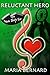 Reluctant Hero (Stick Shift Lips #4)