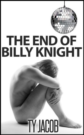 The End of Billy Knight: A novel (Kindle Edition)