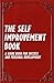 The Self Improvement Book: ...