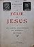 La Folie de Jésus