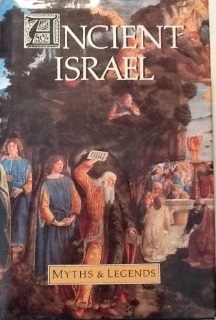 Ancient Israel: Myths and Legends