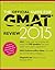 The Official Guide for GMAT Review 2015 with Online Question Bank and Exclusive Video