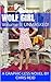 Wolf Girl - Volume 3 - UNMASKED! (Wolf Girl - A Graphic-less Novel)