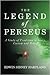 The Legend Of Perseus; A Study Of Tradition In Story, Custom ... by Edwin Sidney Hartland